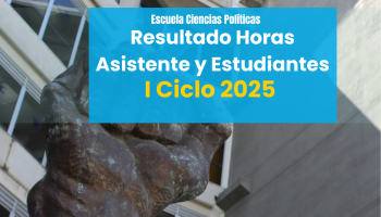 Resultado Horas Asistentes y Estudiantes I Ciclo 2025