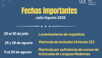 Fechas Importantes. Asuntos Estudiantiles. Julio/Agosto 2025